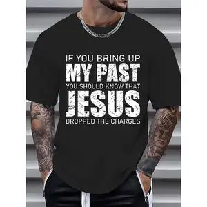If You Bring Up My Past You Should Know Jesus Dropped Charge T-Shirt, Men's Women's Shirt Top Oversized Graphic