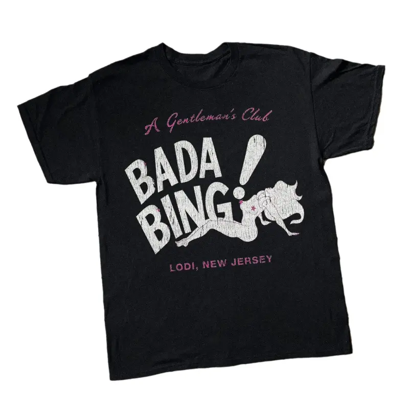 99 Bada Bing Sopranos T-Shirt Unisex T-Shirt Vintage Bada Bing Graphic Tee| The Sopranos Retro Gentleman’s Club T-Shirt