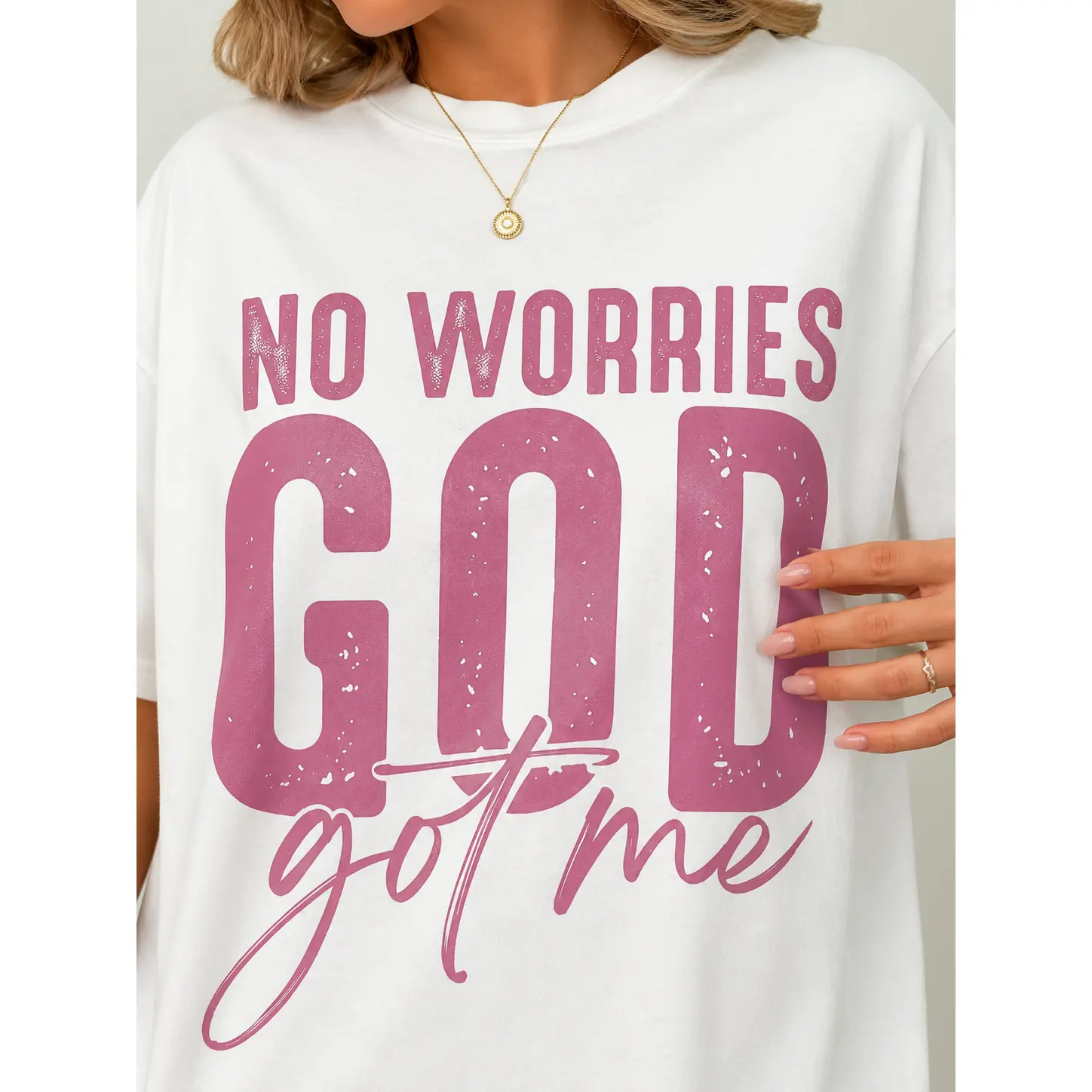 No Worries God Got Me Distressed Pink Mix Font Graphic T Shirt Christian Faith Inspirational Positive Religious Quote White Oversized Unisex Tee For Men Women Couple,Muppet,Christmas,Carol,Matching,Sweatshirt,padres,girls,fem,ale,age,big,brand,custom