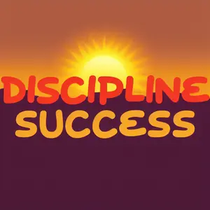 Discipline Success