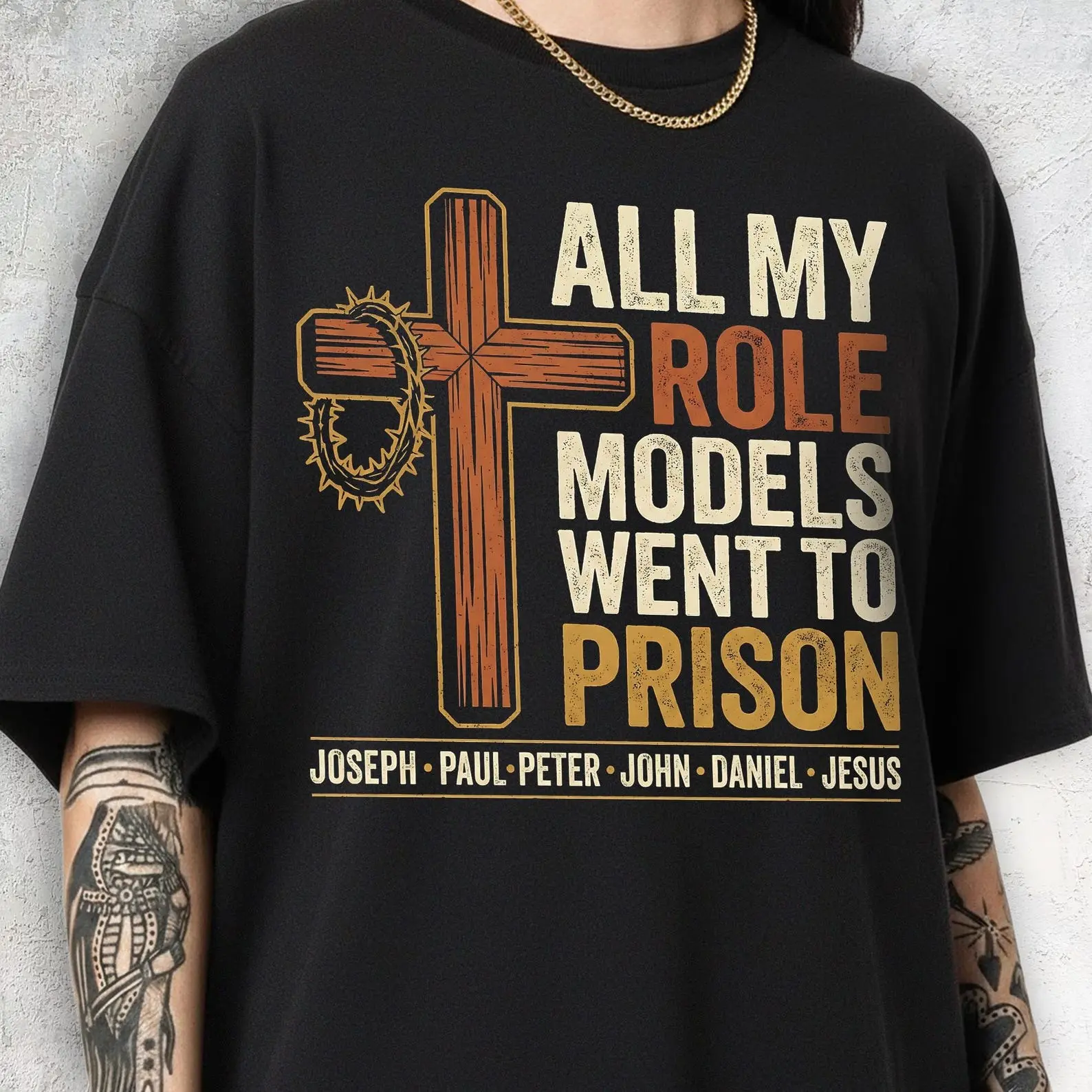 100% Non-Washed Cotton Unisex Round Neck Tee All My Role Models Went To Prison Vintage Cross Crown Of Thorns Graphic Loose Casual Tee Suitable For Church Daily Outfit Funny Faith Gift For Christian Believers