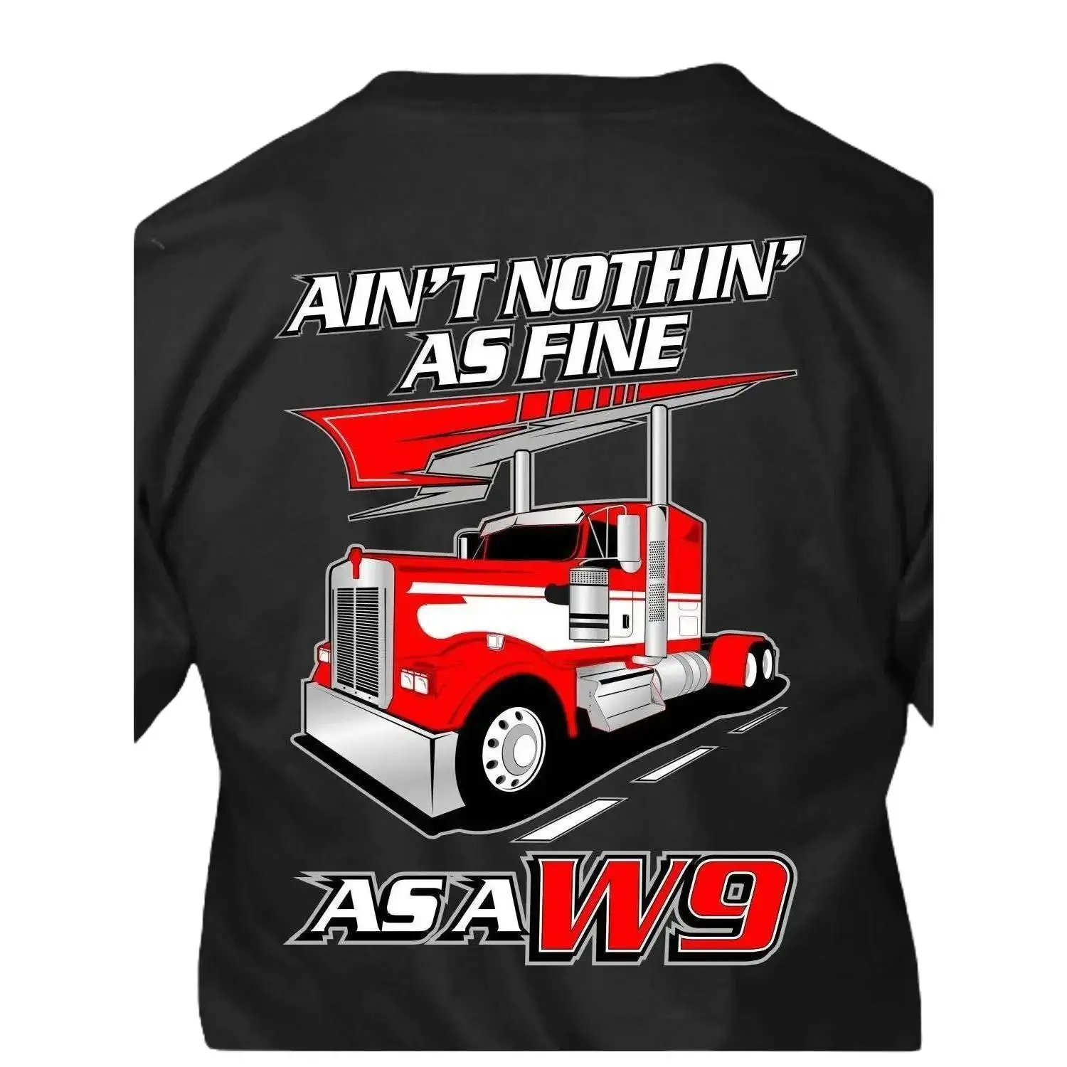 Kenworth Trucker Original Graphic Short-Sleeve Streetwear Top - "Ain't Nothin' As Fine As a W9" Design, Sports & Outdoor Clothing, Menswear