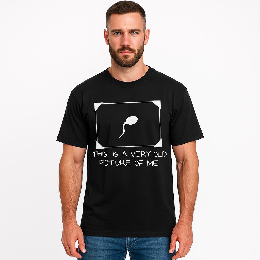 Funny Sperm Graphic Tee |   'Very Old Picture of Me’ Casual T-Shirt |   Trendy Unisex Streetwear