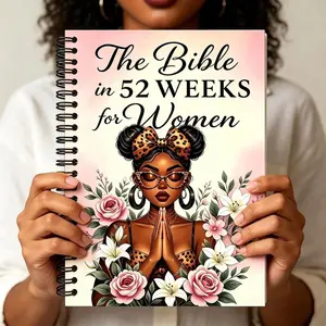 The Bible in 52 Weeks for Women Spiral Study Guide Weekly Devotional Prayer Guided Journal Reflection Workbook for Spiritual Growth