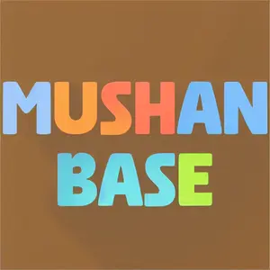 MUSHAN BASE
