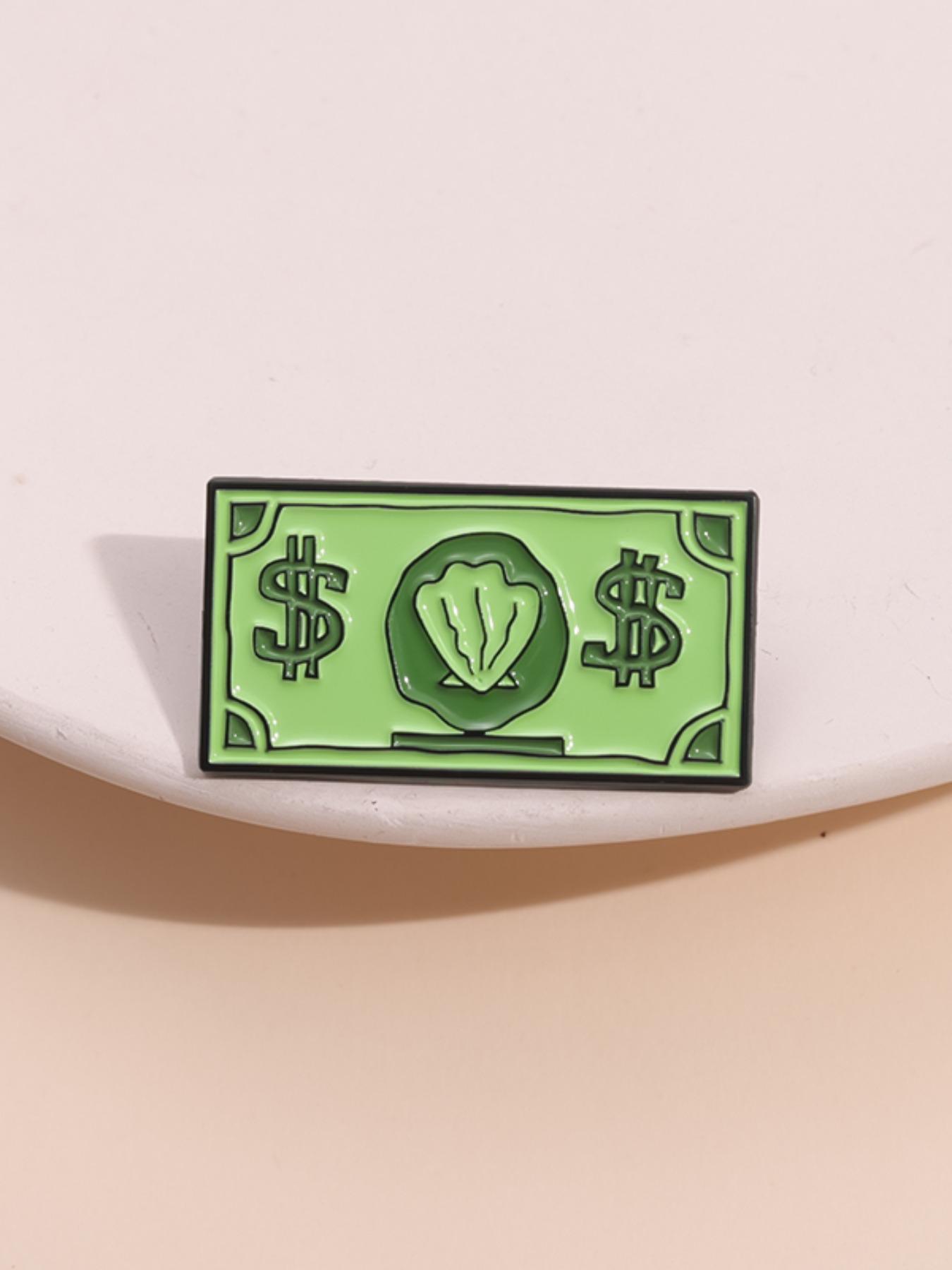 Creative Dollar Money Design Brooch, Fashion Alloy Badge for Daily Clothing Decor, Trendy All-match & Exquisite Brooch for Birthday Gift, Pin, Charms, Jewelry Accessories, Decoration, Durable Metal Pins
