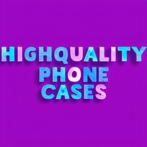 High-Quality Phone Cases