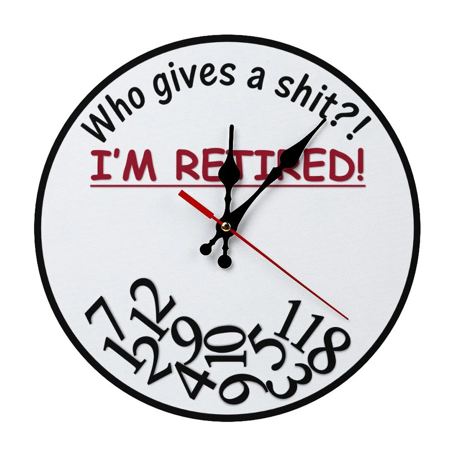 Round Funny Rude Retiree Quote Wall Clock - 10/12 in, Easy Assembly Required, Distorted Messy Numbers, Casual Lounge Room Decor, Home Decor Accessory