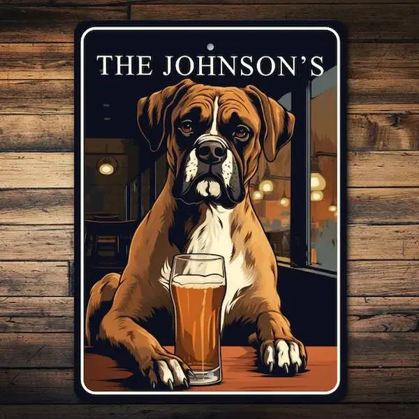 Boxer Dog Sign, Boxer Dog Gift, Boxer Owner Sign, Boxer Bar Gift, Boxer Dog Owner, Funny Boxer Gift, Custom Dog Art, Ball Signs - Metal Sign,8 X12 Inch