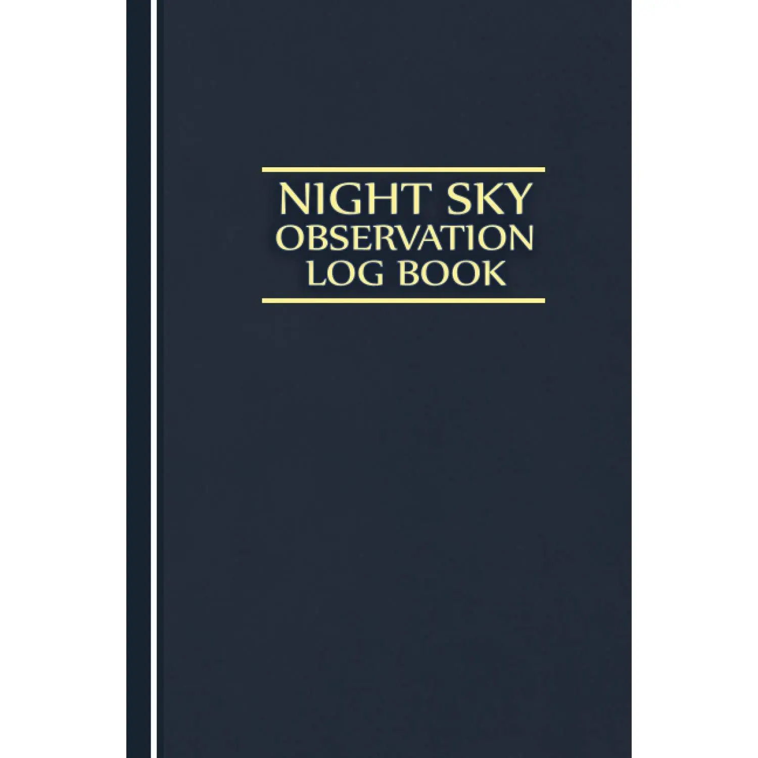 Night Sky Observation Log Book - Volume 2 Paperback, Sketch Spaces Notebook for Astronomers, Stargazing/Telescope/Cosmic Galaxy Observation Records (Office Stationery)