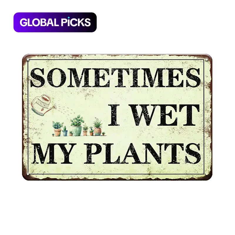 Sometimes I Wet My Plants Metal Decorative Plaque, Vintage Garden-Themed Rustic Farmhouse Wall Decor for Home, Garden and Plant Lovers, Ideal Gift #GLOBAL PICKS