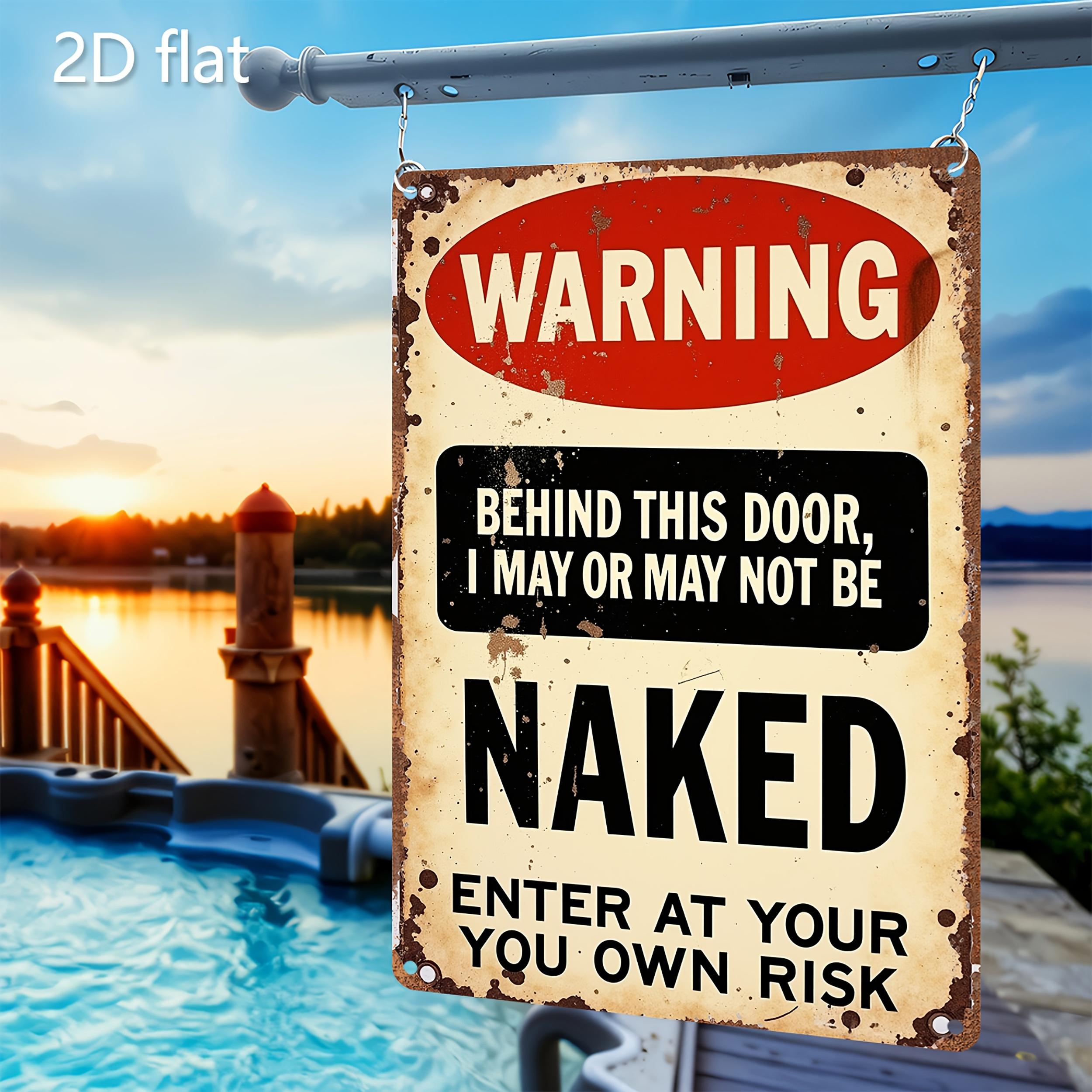 Vintage Humorous Warning Naked Man Cave Metal Wall Sign Rustic Plaque 8x12 Inch Bold Contrast Design Indoor Outdoor Decor for Home Office Bar Garage Shed Club Retro Funny Gift Idea