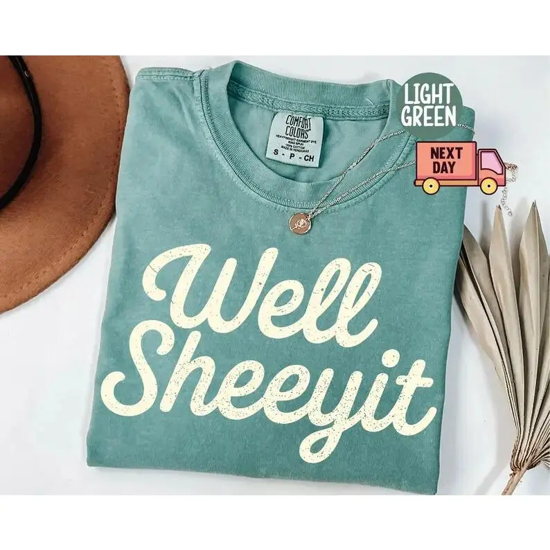 Comfort Colors Well Sheeyit Country Western Shirt, Vintage Nostalgic Western Shirt, Adult Sarcastic Humor Shirt, Funny Expression Shirt, Gift for Her