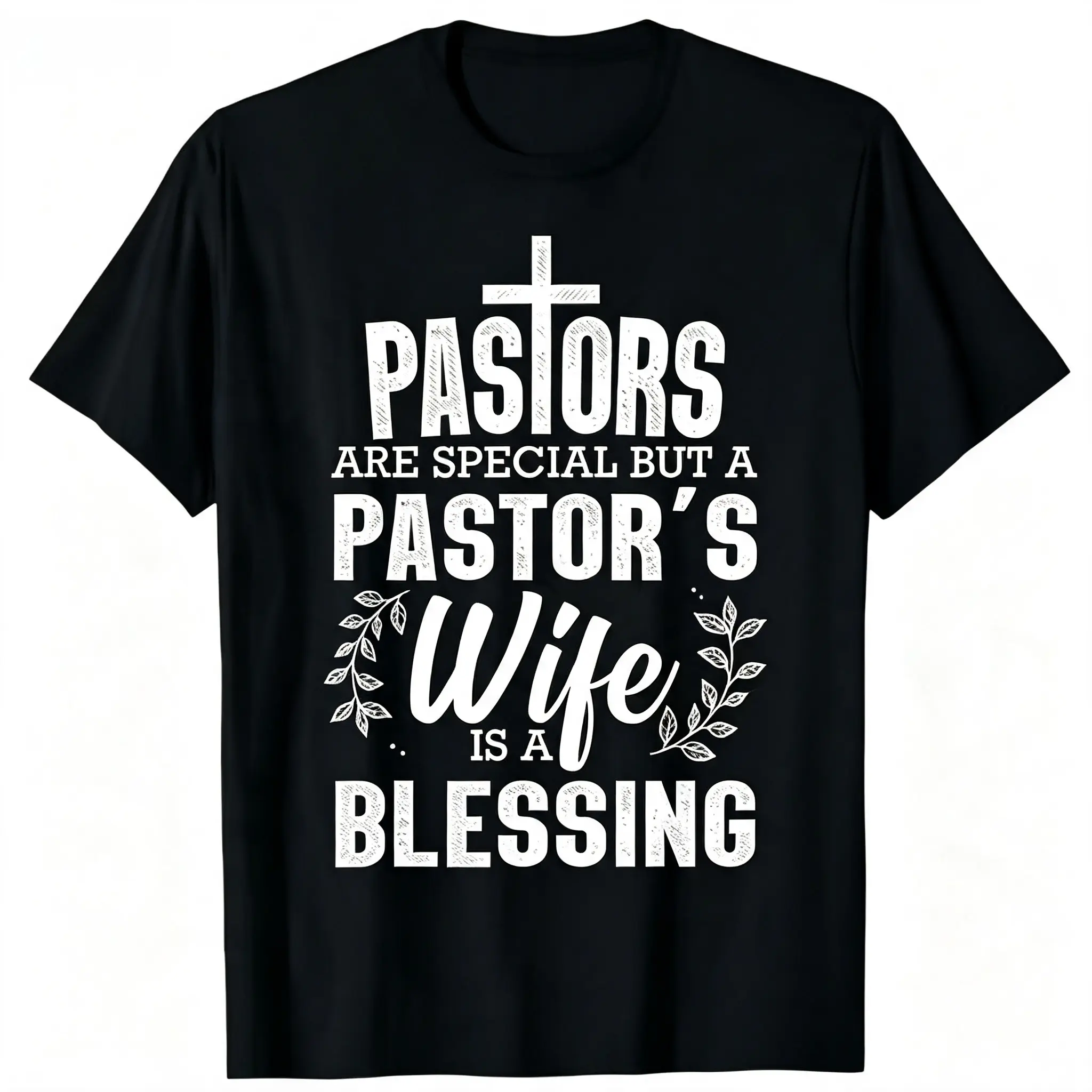 "Pastors Are Special But A Pastor's Wife Is A Blessing" Cross Olive Branch Unisex T-Shirt for Men & Women - Christian Believer Tee, Soft Cotton Crew Neck Short Sleeve, Perfect for Daily & All-Season Wear, Pastor Spouse Gift, Machine Washable