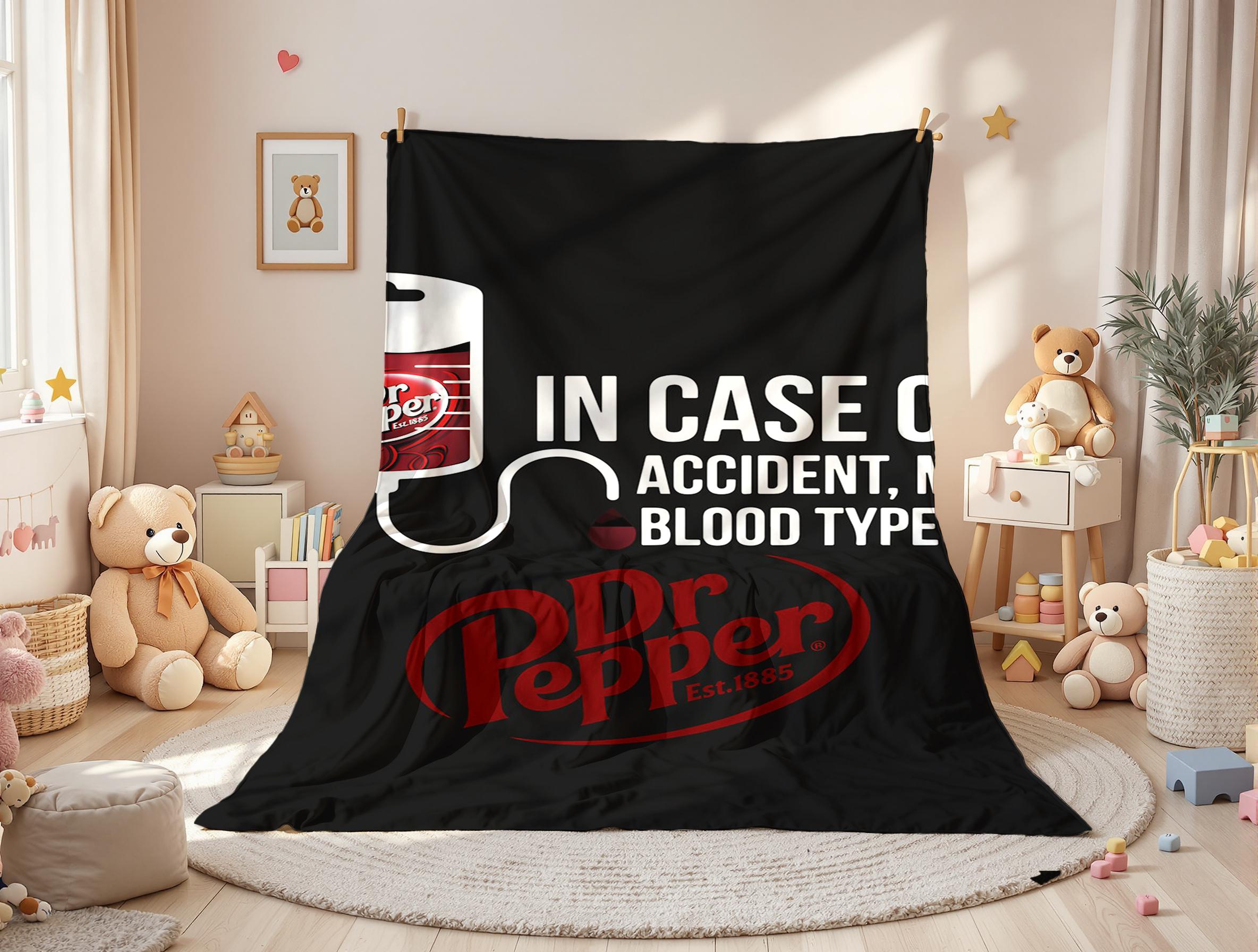 Dr Pepper Flat Velvet Blanket IN CASE OF AN ACCIDENT MY BLOOD TYPE IS Dr Pepper Blanket Soft Cartoon Pattern  Gift Cozy slogan print Warm fluffy fleece