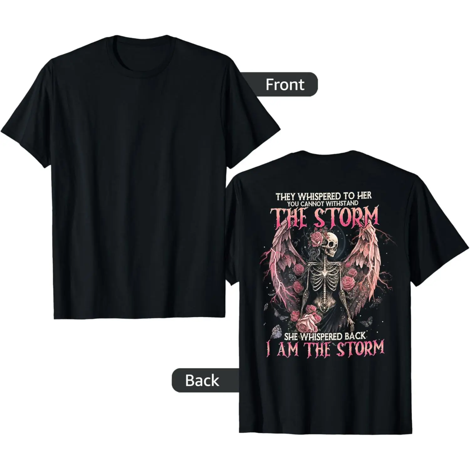 Women's Short-Sleeve Casual Relaxed Fit Digital Print T-Shirt - "I Am the Storm" Design, Skeleton Roses, Back Wings, Streetwear Tops for Thanksgiving, Valentine's Day, Shortsleeve, Joggers, Aesthetic, Soft, Vibe, Tshirt, Tee, Comfortable, Cotton, Fabric,