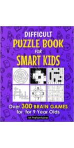 Difficult Riddles For Smart Kids: 300 Difficult Riddles And Brain Teasers Families Will Love (Thinking Books for Kids)