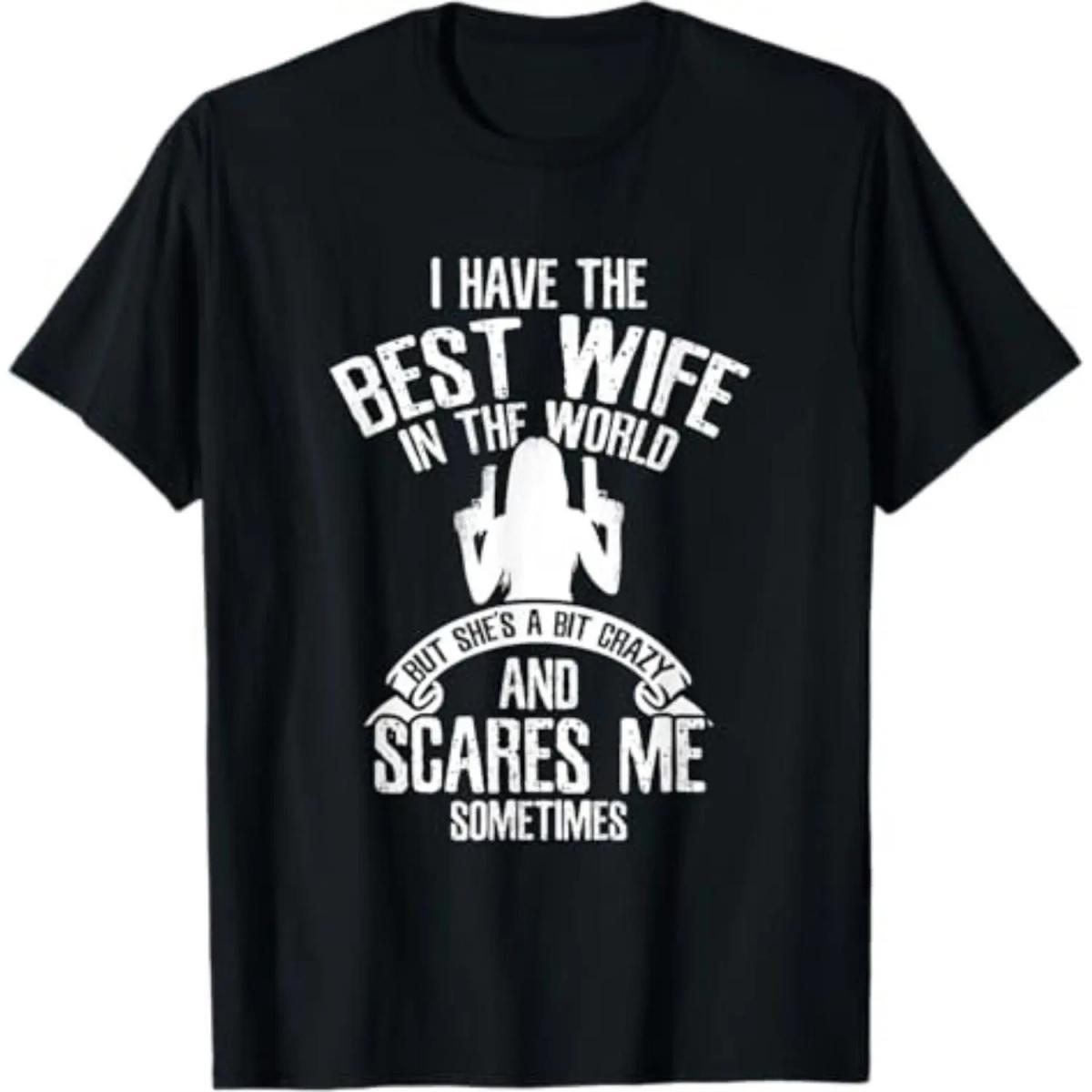 Summer T-shirt: I have the best wife - humorous T-shirt