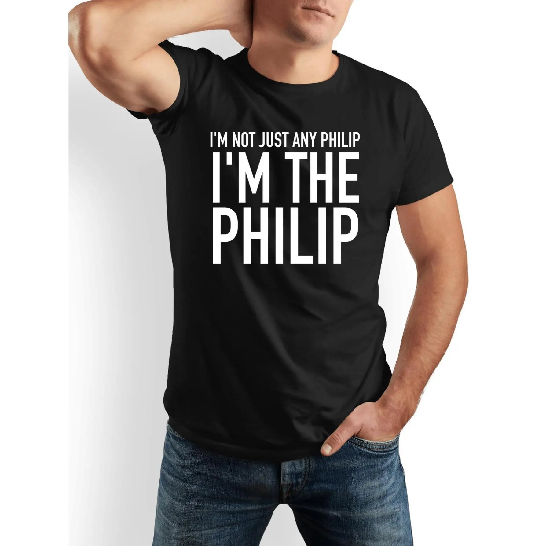 I'M Not Just Any Philip I'M The Philip Funny Humor T-Shirt - 100%, Black & White - Perfect Gift for Men, Dads, Friends & Family - Casual Crew Neck Short Sleeve Tee for Everyday Comfort, Casual Wear |   Casual Style |   Comfortable Fit