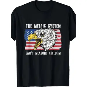 [100% Cotton] 100% Cotton Men's Patriotic "Metric System Can't Measure Freedom" T-Shirt - Flag & Bald Eagle Design with Metric Conversion Chart Slogan, Casual Short Sleeve Round Neck Tee for USA Pride, Metric System Critique (Black)