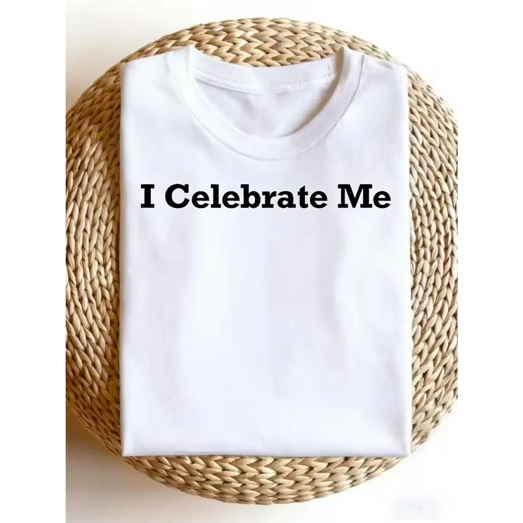 I Celebrate Me TShirtWomen's Quick Dry cotton TShirt Breathable Lightweight Summer Casual Crew Neck Wrinkle Free Solid Color for Office Daily WearWomen's White T-shirt