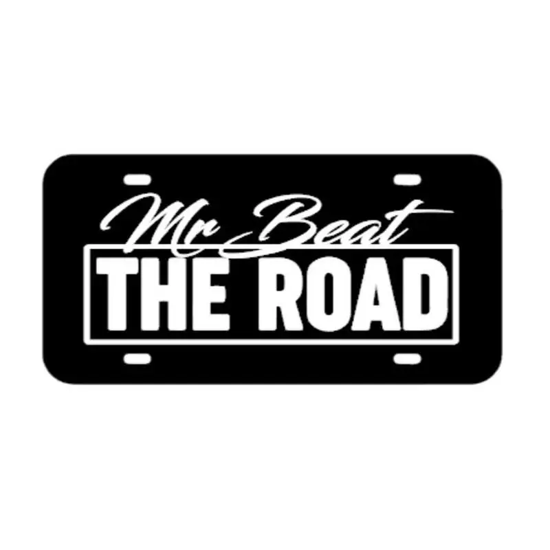 Mr Beat The Road Universal Automotive Front License Plate Frame - 12x6 In, Weather Resistant, Handmade in USA, Humor Decal, Easy 4-Holes Fix Installation, Car Accessories