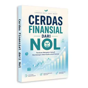 Financial Freedom, Money Management, Beginner Investing, Side Hustle Ideas, Personal Finance Guide in Indonesian – Smart Budgeting, Saving Money, Extra Income, Wealth Mindset, and Practical Finance Wisdom for New Adults
