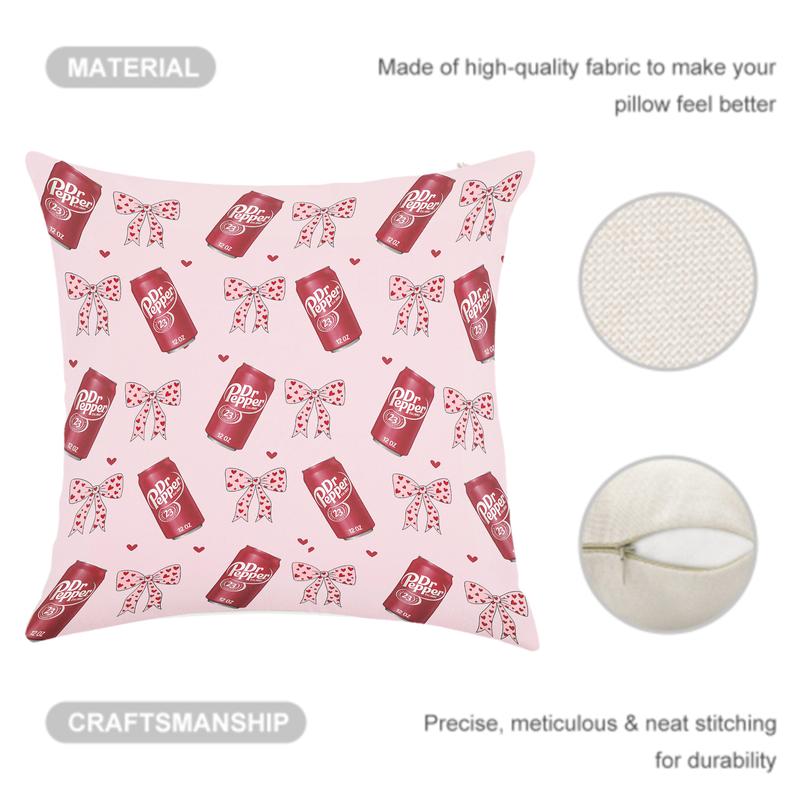 Dr Pepper Original Flavor Pink Bowswith Red Hearts  Throw Pillow Cover Single-sided printing Linen Material ,Bedroom Sofa Decorations.
