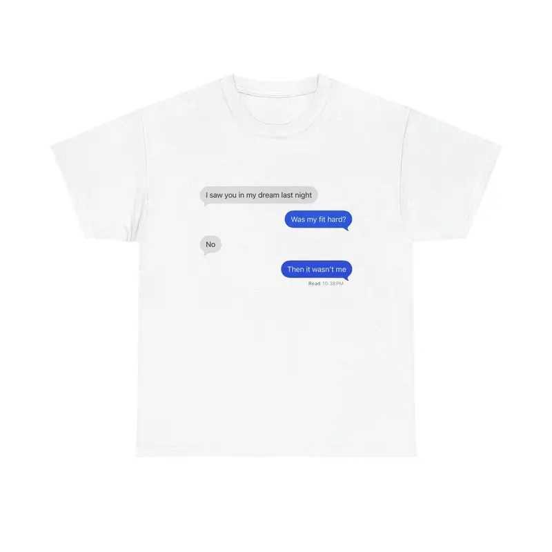Was my fit hard shirt - text message, dream, cotton, vintage, y2k