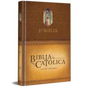 The Catholic Bible Large Print Edition Brown Hardcover with Virgin of Guadalupe on the cover Catholic Bible Hard Cover brown with Virgin (Spanish Edition) – Large Print, September 10, 2019