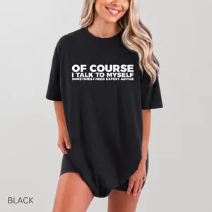 Humorous Self Talk Quote Printed Oversized Black T Shirt Bold White Text Unisex Attitude Top Gift For Introverts