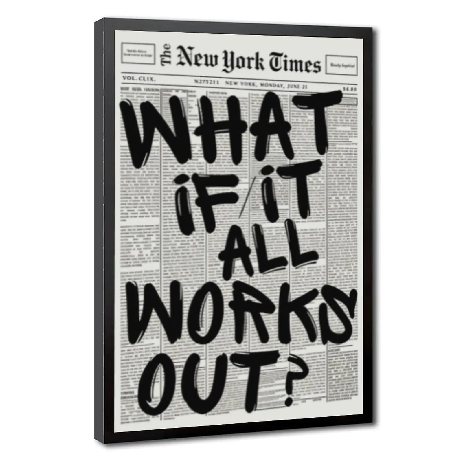 What If It All Works Out Canvas Wall Art, Inspirational Quote Poster, Vintage Newspaper Artwork Print, Aesthetic Bedroom Office Decor, Modern Home Decoration Gift