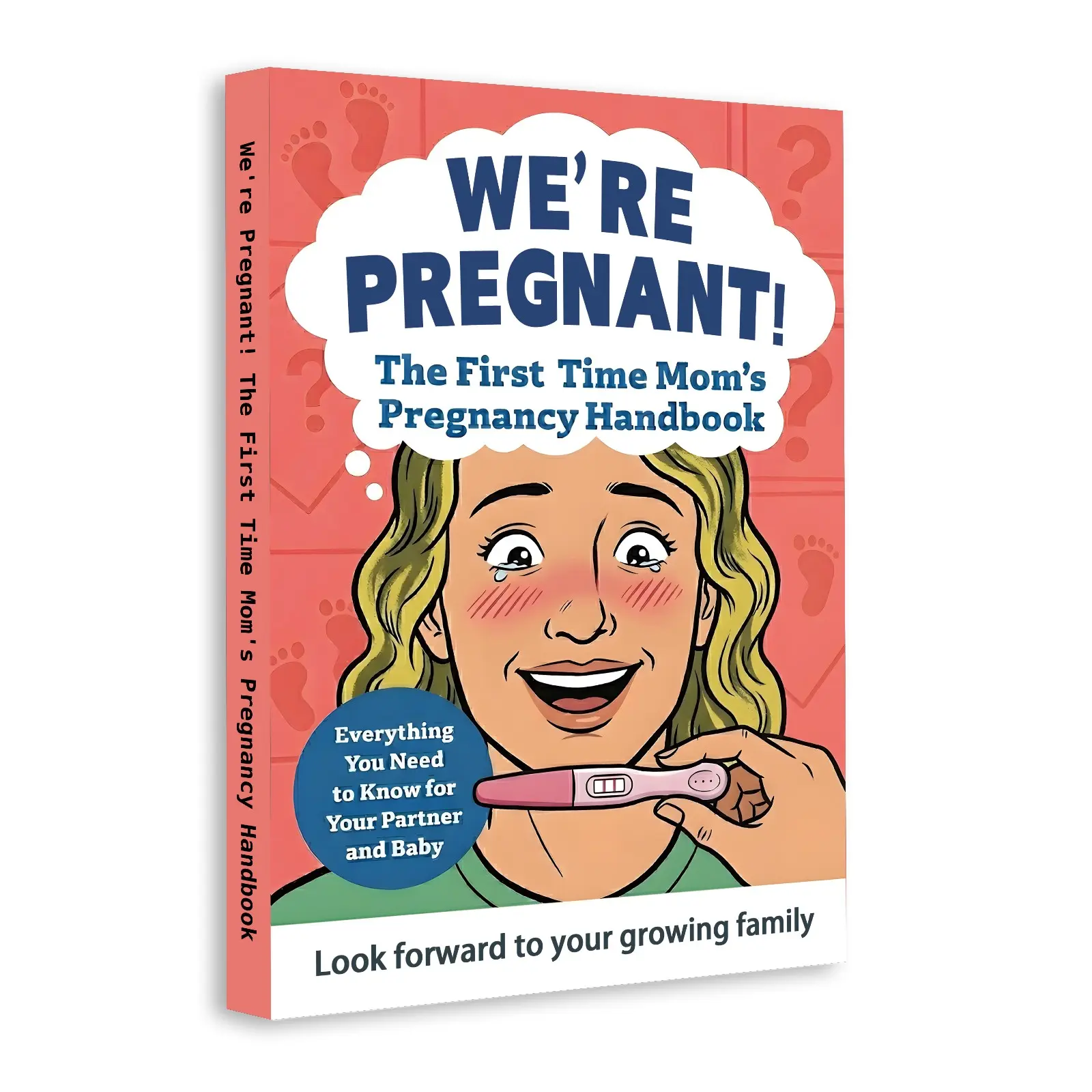 We're Pregnant! First-Time Mom Pregnancy Handbook: Week-by-Week Pregnancy Guide for Health, Baby Prep and Confident Motherhood