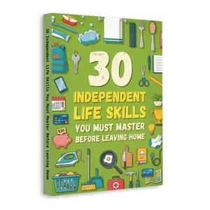 Teen Life Skills Guide, Independent Living Skills, Money, Cooking, Cleaning, Safety, Self Care and Adulting Basics