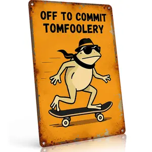 "Off to Commit Tomfoolery" Vintage Eclectic Aluminum Metal Sign, 8x12 Inch Vintage Wall Decor for living room, bedroom, office, Waterproof & Rust-Free, funkyroom decor, vintage metal art, gift, home decor wall art