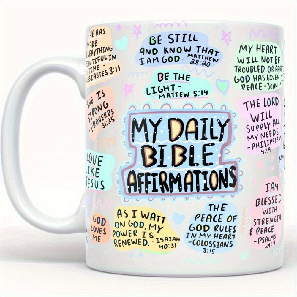 My Daily Christian Mug 15oz with Bible Verse and Scripture for Christmas & Halloween Birthday Gift Jesus Christ Bible Positive Ceramic Classic Beverage Cup