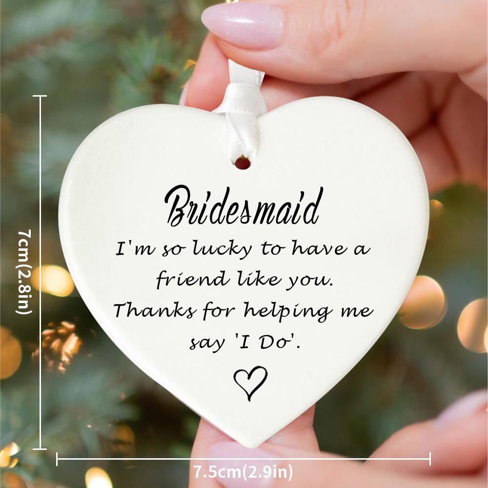 Heart Shaped Ceramic Ornament, Bridesmaid Gift, Bridesmaid Gift, Bridal Party Decoration, Party Favors for Wedding, Birthday, Anniversary