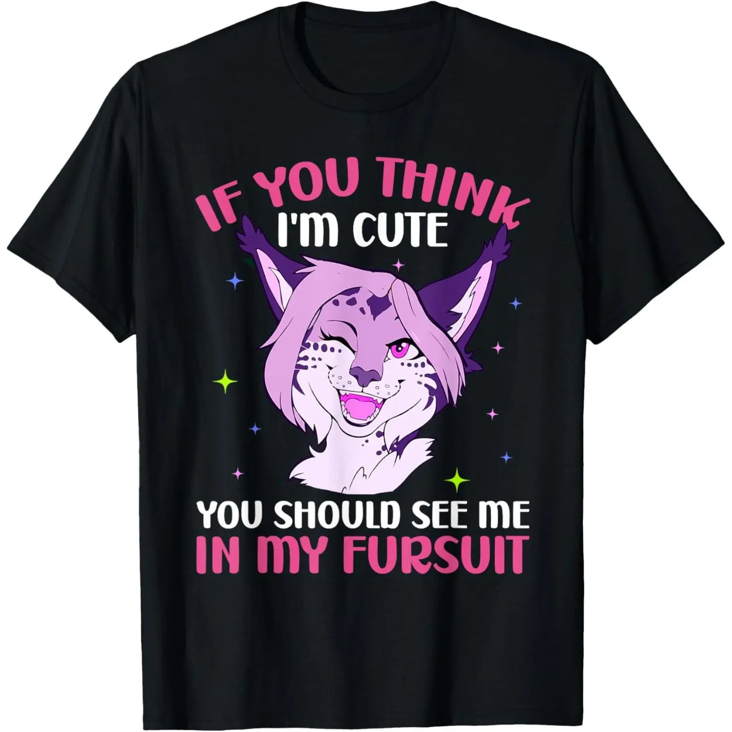 You Should See Me In My Fursuit Furry T-Shirt