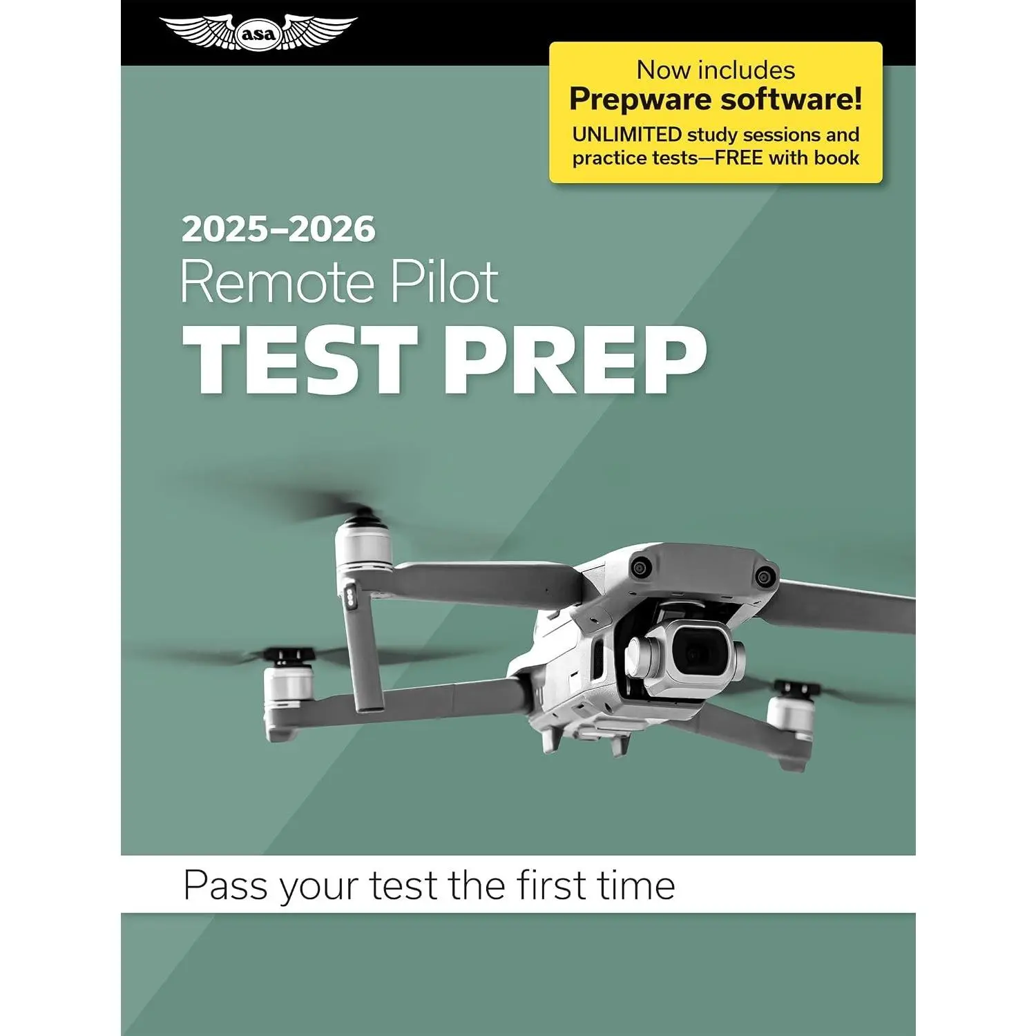Remote Pilot Test Prep 2025-2026: Paperback plus software―pass your FAA exam (Test Prep Series)