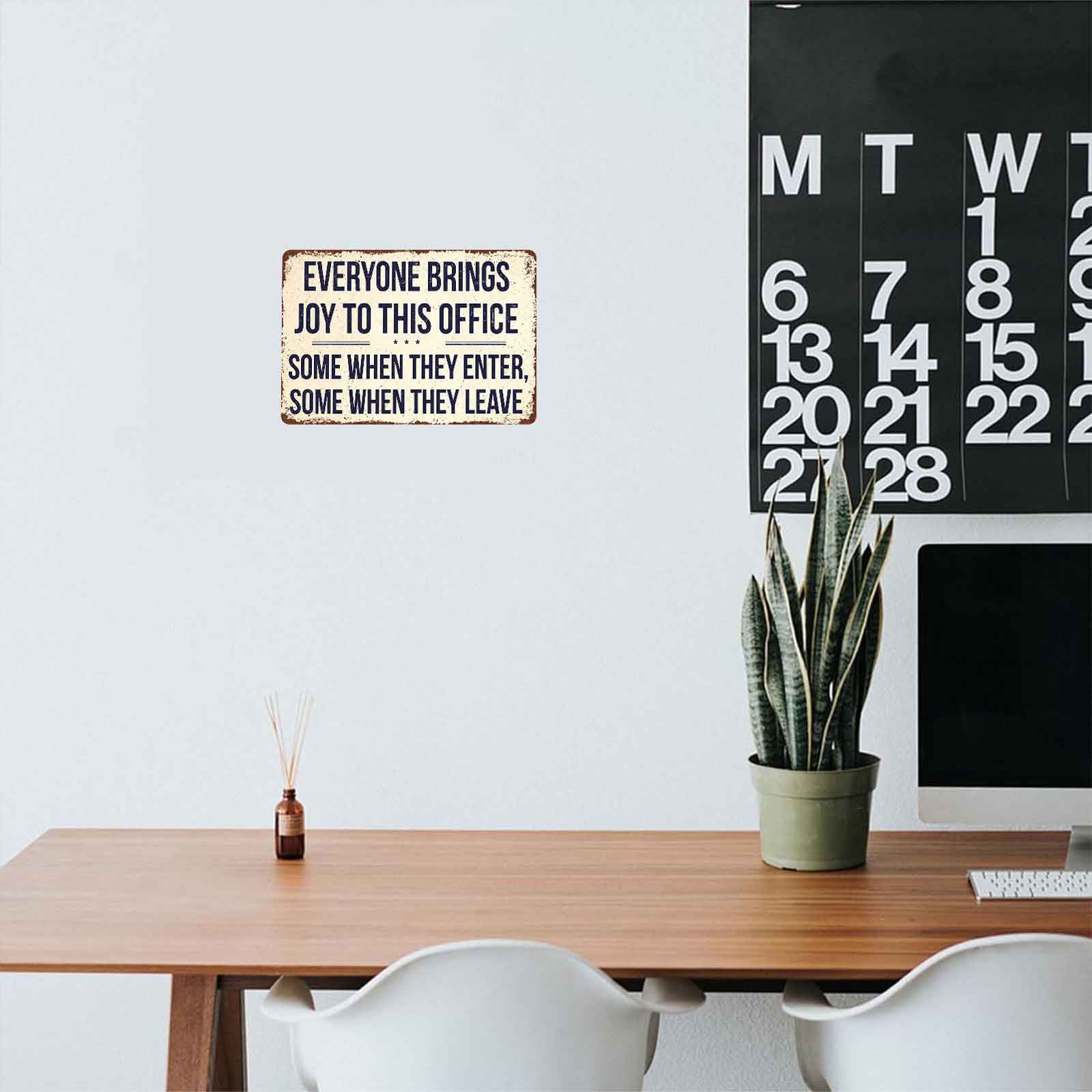 Everyone Brings Joy To This Office 12x8 Inch Aluminum Metal Sign - Funny Sarcastic Office Wall Decor for Workspace, Cubicle, Break Room - Retro Rustic Tin Sign Gift for Coworkers & Humor Lovers