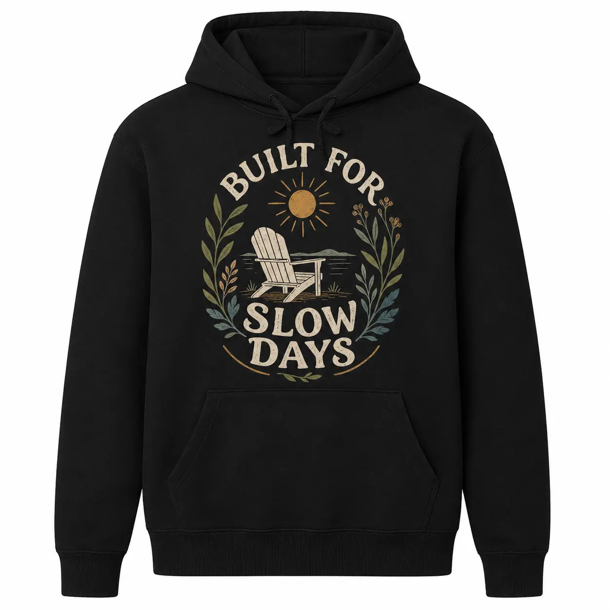 Built for Slow Days Hoodie, Relaxed Calm Everyday Sweatshirt