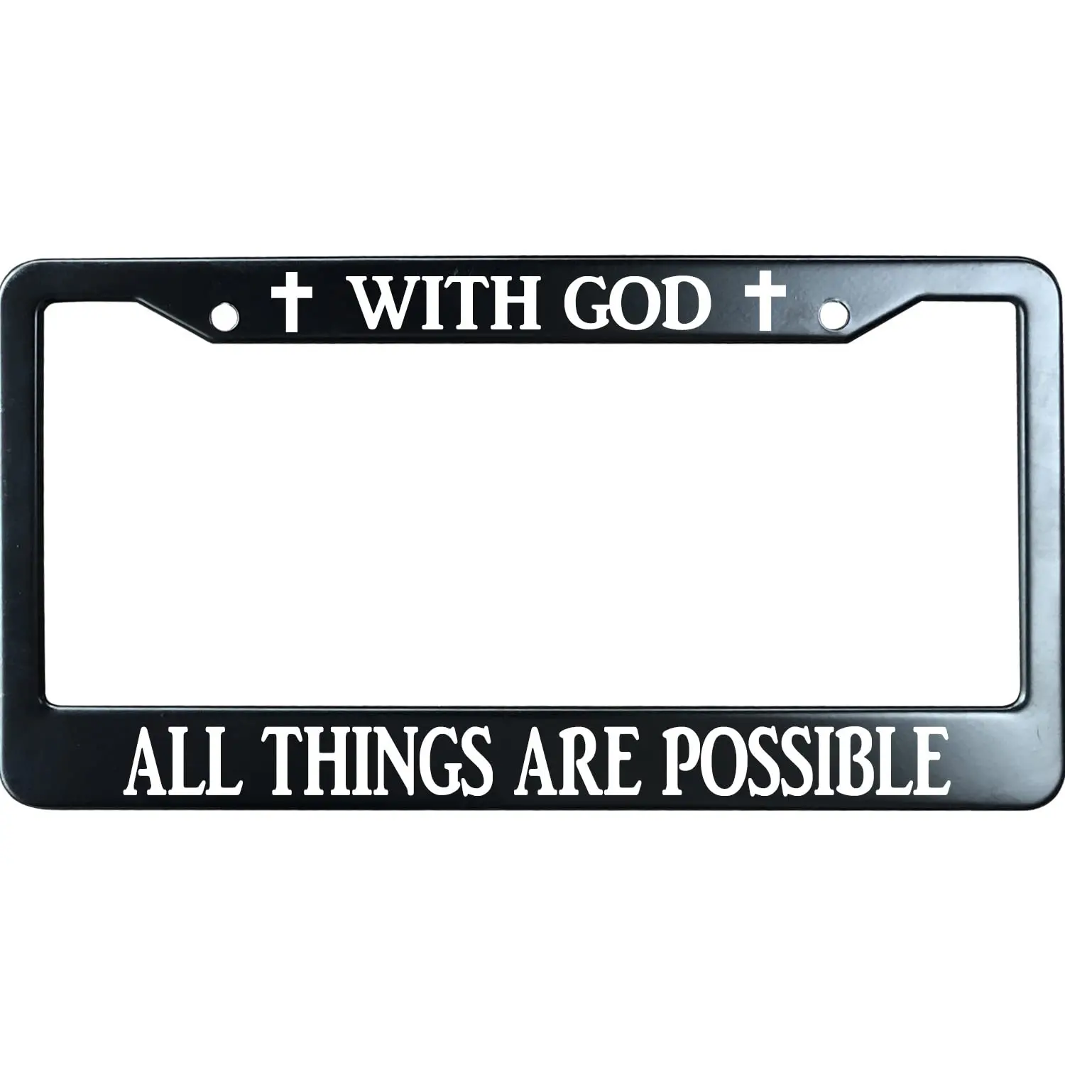 Christian "With God All Things Are Possible" License Plate Frames - Black Aluminum License Plate Cover, Matthew Scripture Cross Car Tag Cover with Screw Caps, US Standard 12x6" Auto Exterior Accessory Gift for Adults