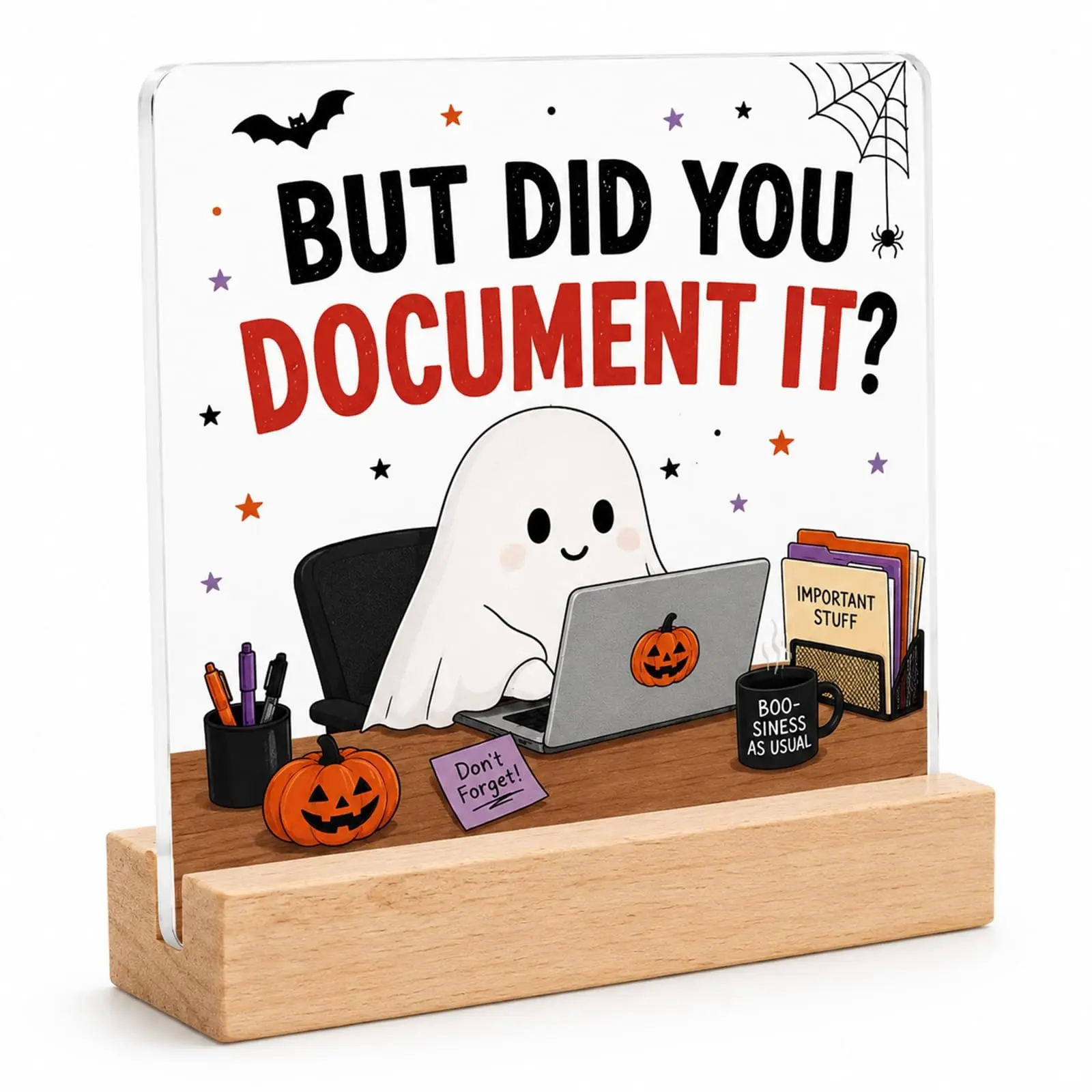 Ghost Acrylic Desk Sign, Fun Halloween Home Office Decor, Acrylic Desktop Ornament, Wooden Base Included, Sarcastic Workplace Decoration, Unique Gift for Colleagues