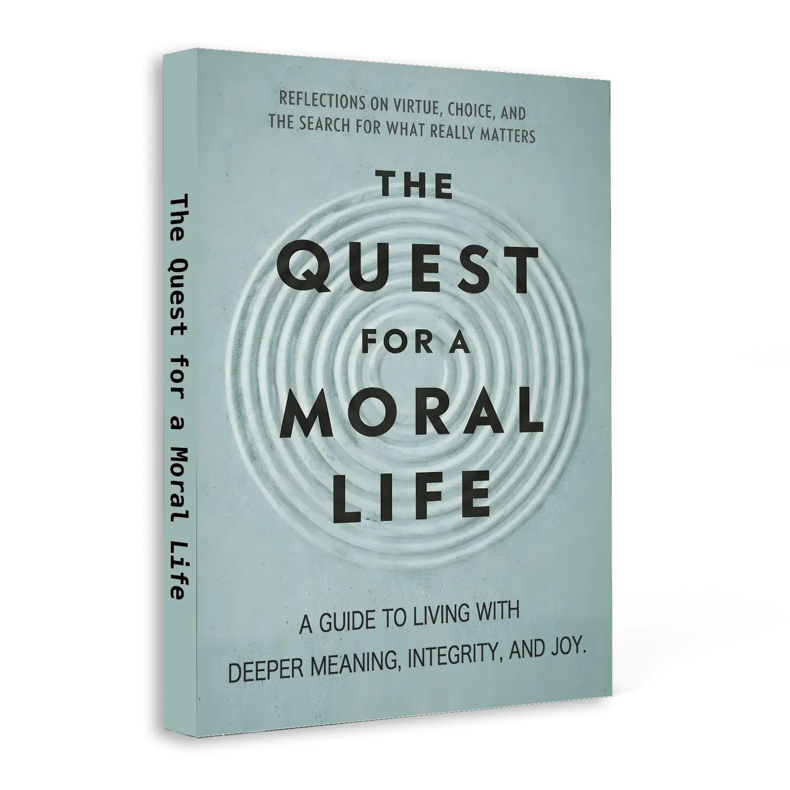 Self Improvement Book, Guide to Moral Living, Personal Growth, Life Wisdom & Building Good Character