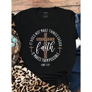 Women's Cross & Slogan Printed T-Shirt IT DOES NOT MAKE THINGS EASIER IT MAKES THEM POSSIBLE Faith LUKE 137 Graphic Tees Women Tops