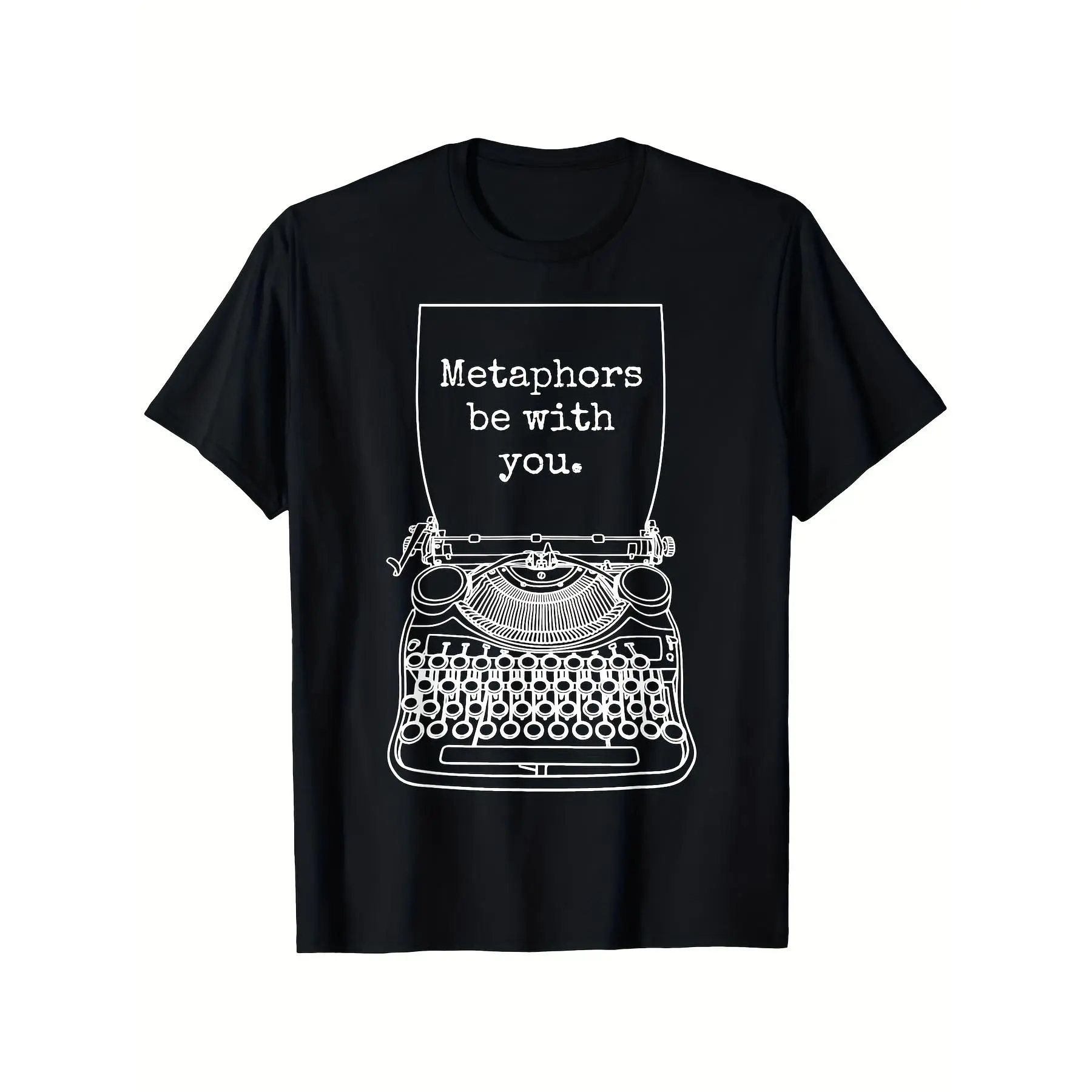 Men's Writers TShirt with Shakespearean Literature Design Typewriter Print Vintage METAPHORS BE with YOU Graphic Tee SXXXL Sizes Black Soft Breathable Casual Shirt for Aut