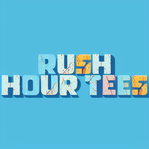 Rush Hour Tees
