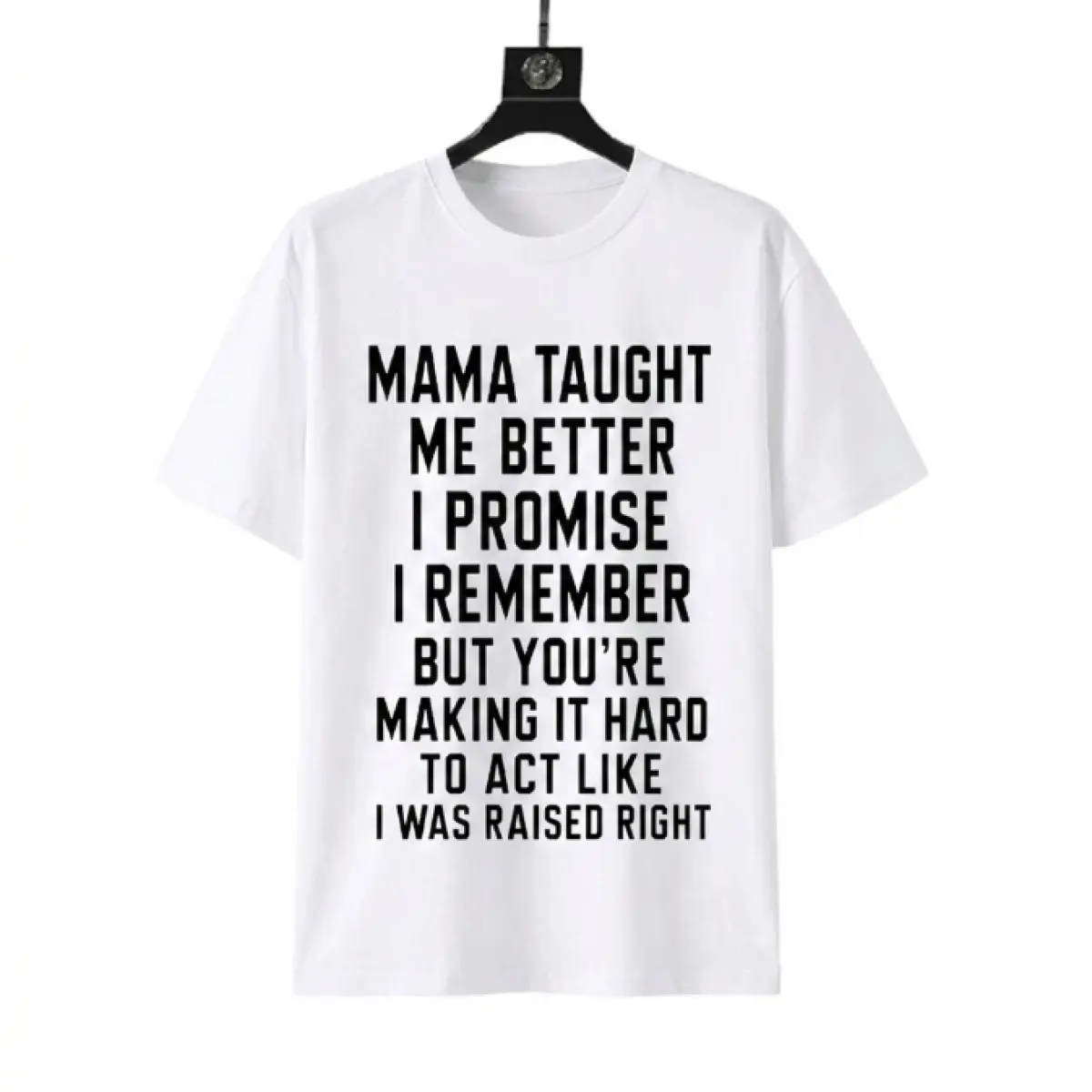 Mom taught me common sense from a young age - fun printed T-shirt, short-sleeve with funny slogans for proper values, cool and sarcastic attitude top, casual top
