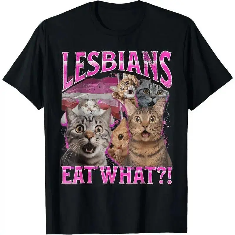 100% Cotton Lesbians Eat What?! Funny Cat Gay Pride LGBTQ Pun T-Shirt