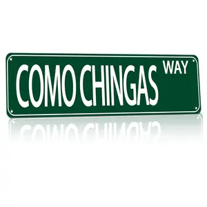 Como Chingas Way, Spanish Phrase, Funny Street Sign Modern Style 16x4 Inch Flat Printed Weatherproof Rust-Proof Aluminum Metal Sign Green Road Design Indoor Wall Art, Playful Gift For Latin Culture Fans